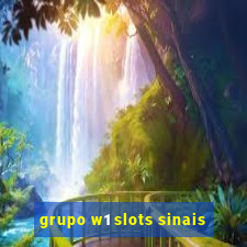 grupo w1 slots sinais